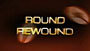 Round Rewound
